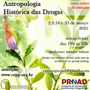 Antropologia Histórica das Drogas