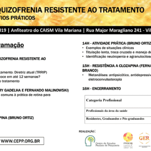 Workshop Esquizofrenia Resistente ao Tratamento