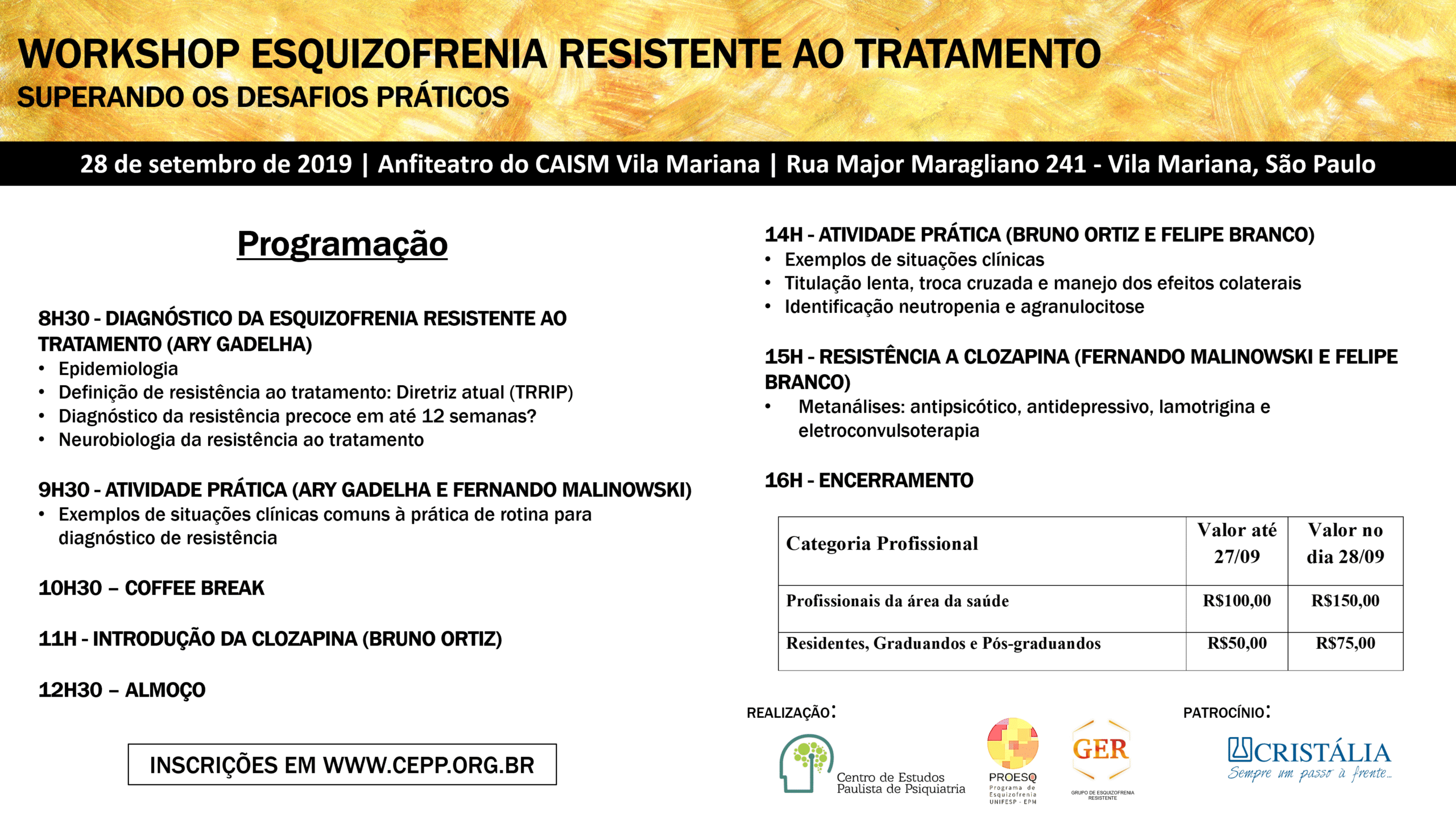 Workshop Esquizofrenia Resistente ao Tratamento